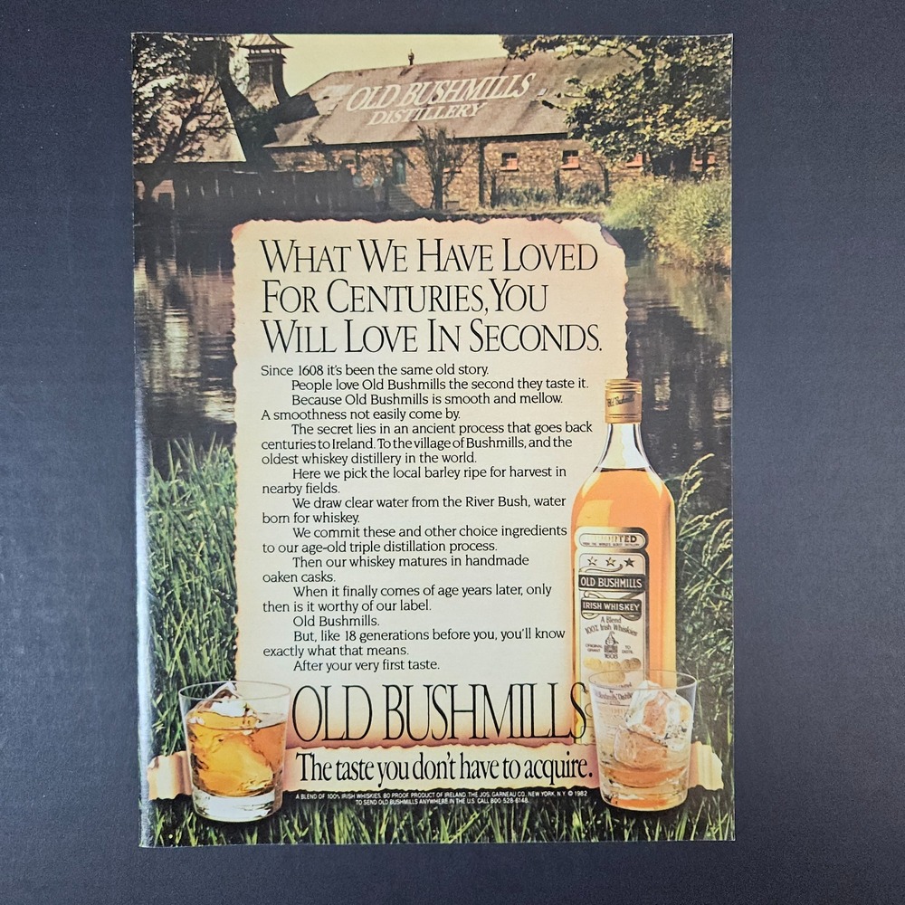 1982 Old Bushmills Distillery Irish Whiskey Vintage Print Ad Jos Garneau Co NYC